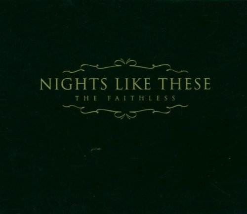 Nights Like These/Faithless