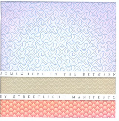 Streetlight Manifesto/Somewhere In The Between