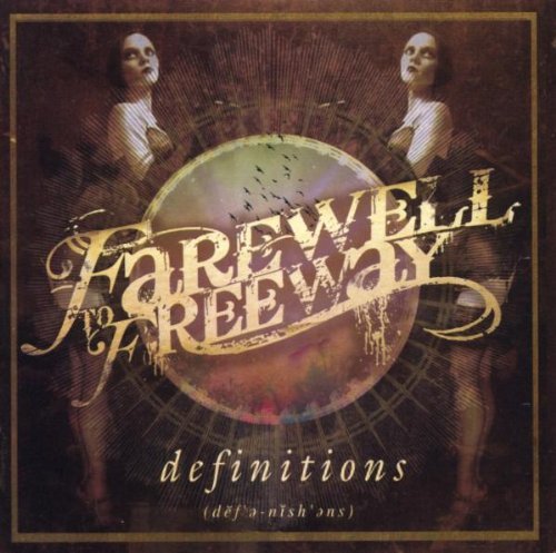 Farewell To Freeway/Definitions