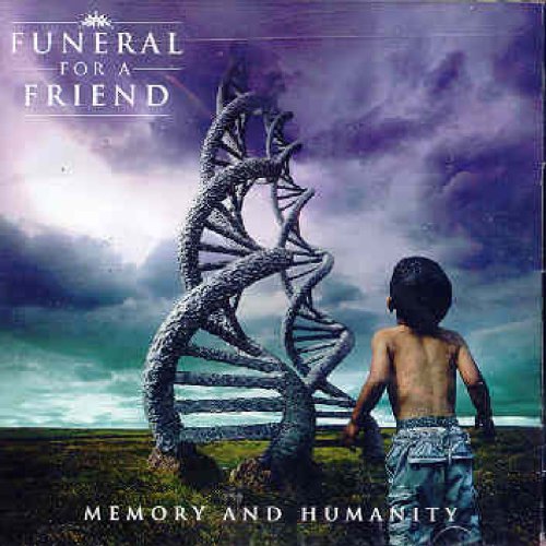 Funeral For A Friend/Memory & Humanity