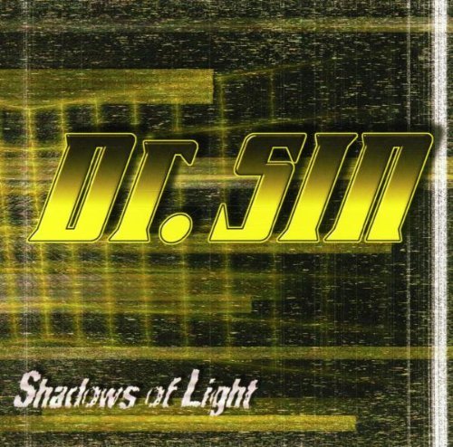 Dr. Sin/Shadows Of Light@Import-Swe