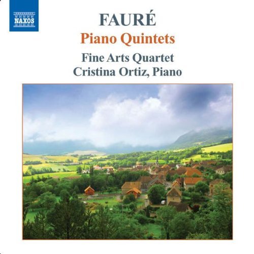 Gabriel Fauré/Pno Qts@Ortiz/Fine Arts Quartet