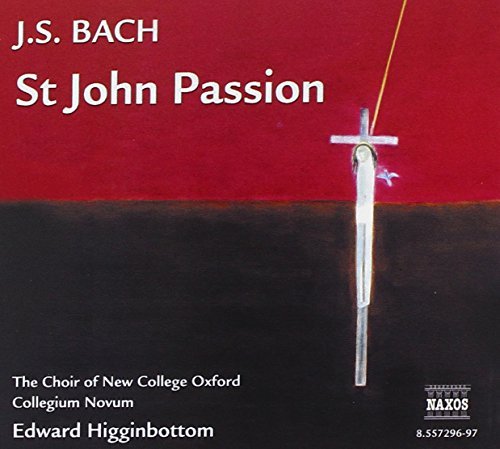 Johann Sebastian Bach/St. John Passion@Gilchrist/Bernays/Dougan/&@Higginbottom/Collegium Novum