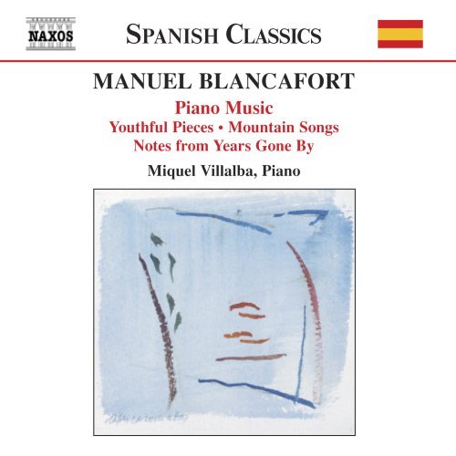 M. Blancafort Complete Piano Music Vol. 1 Villalba*miquel (pno) 