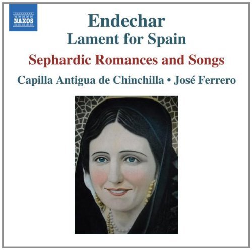 Endechar: Lament For Spain: Se/Endechar: Lament For Spain: Se@Ferrero/Capilla Antigua De Chi