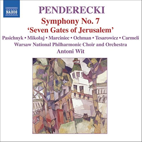 K. Penderecki/Seven Gates Of Jerusalem@Pasichnyk (Sop)/Mikolaj (Sop)@Wit/Warsaw Po