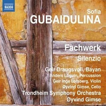 S. Gubaidulina/Fachwerk Silenzio@Draugsvoll/Loguin/Lotsberg/Gim