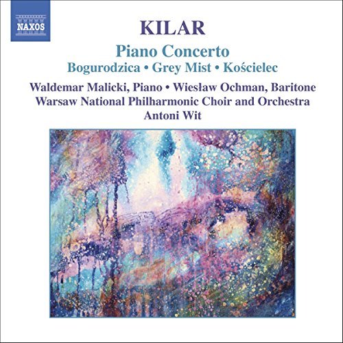 W. Kilar/Piano Concerto Bogurodzica G