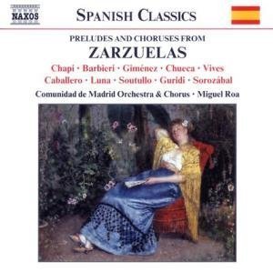 Miguel Roa Preludes & Choruses From Zarzu Roa Communidad De Madrid Orch 