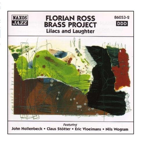 Florian Brass Project Ross/Lilacs & Laughter