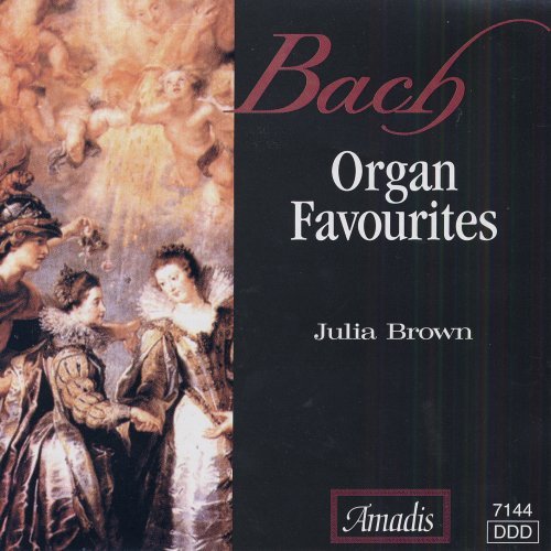 Johann Sebastian Bach/Organ Favorites@Brown*julia (Org)