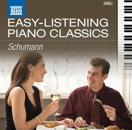 Robert Schumann/Easy Listening Piano Classics