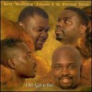 Keith Johnson & The Spiritual Voices/Our Gift To You