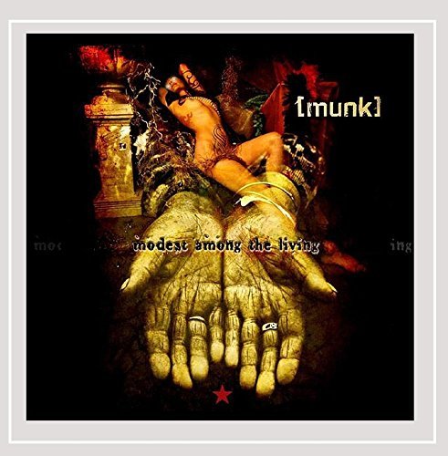 Munk/Modest Among The Living