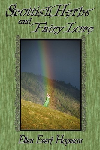Ellen Hopman Scottish Herbs And Fairy Lore 