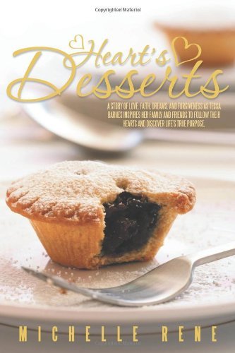 Michelle Rene/Heart's Desserts