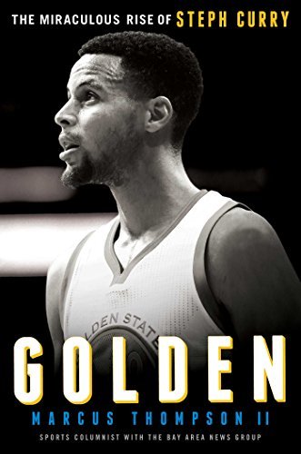 Marcus Thompson/Golden@The Miraculous Rise of Steph Curry
