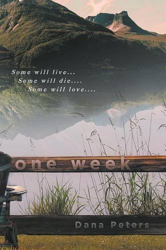 Dana Peters One Week 
