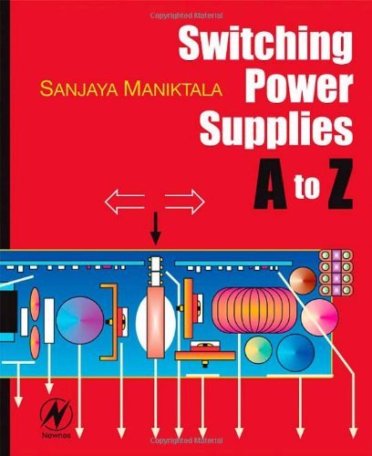 Sanjaya Maniktala Switching Power Supplies A To Z [with Cdrom] 