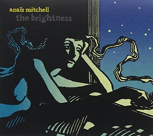 Anais Mitchell Brightness 