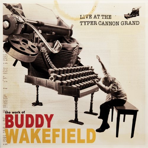 Buddy Wakefield Live At The Typer Cannon Grand 