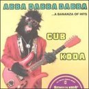 KODA,CUB/ABBA DABBA DABBA A BONANZA OF