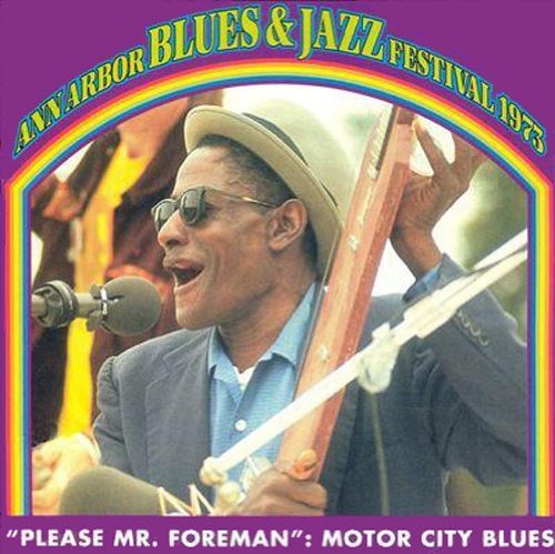 Please Mr. Foreman-Motor Ci/Please Mr. Foreman-Motor City@Kirkland/Dr. Ross/Burns/Mr. Bo@Washboard Willie/Collins