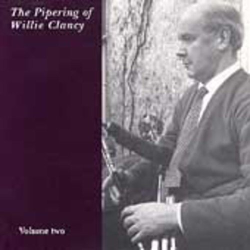 Willie Clancy/Vol. 2-Pipering Of