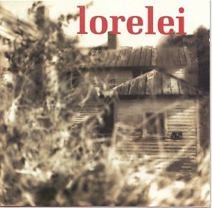 Lorelei/Everyone Must Touch The Stove