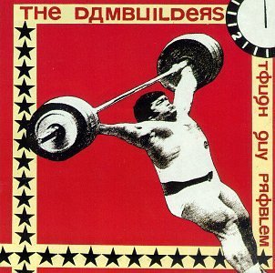 Dambuilders/Tough Guy Problem