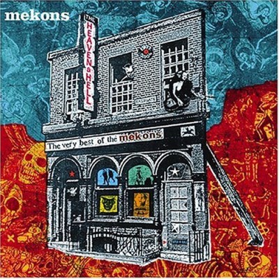 Mekons/Heaven & Hell: Very Best Of Th@2 Cd Set