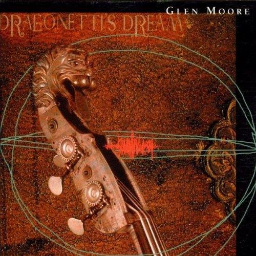 Glen Moore/Dragonetti's Dream