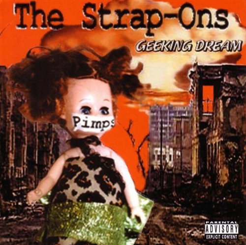 Strap-Ons/Geeking Dream