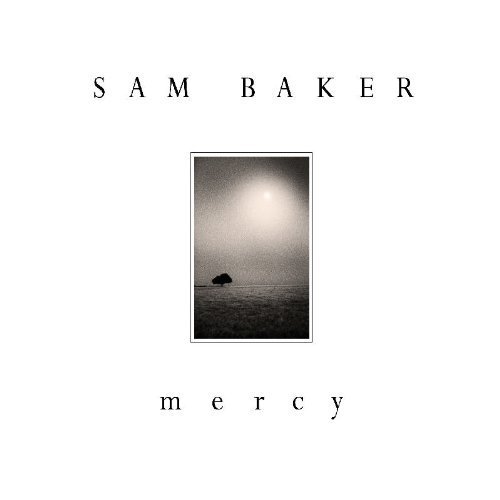 Sam Baker Mercy 