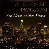 Alphonse Mouzon Night Is Still Young 