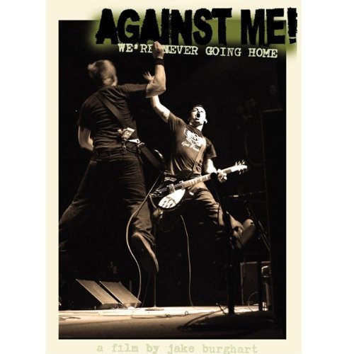 Against Me!/We'Re Never Going Home