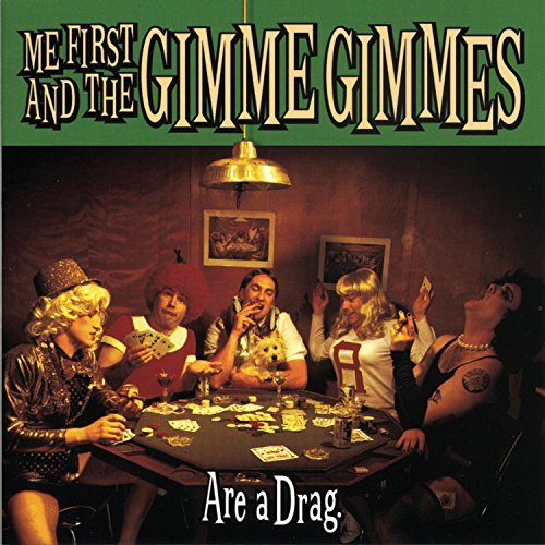 Me First And The Gimme Gimmes/Are A Drag@Hdcd