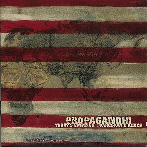 Propagandhi/Today's Empires Tomorrows Ashe