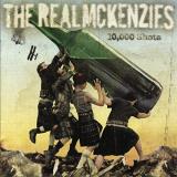 Real Mckenzies 10000 Shots 
