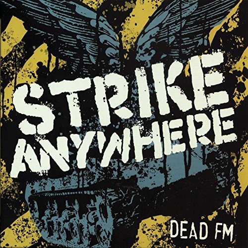 Strike Anywhere/Dead Fm