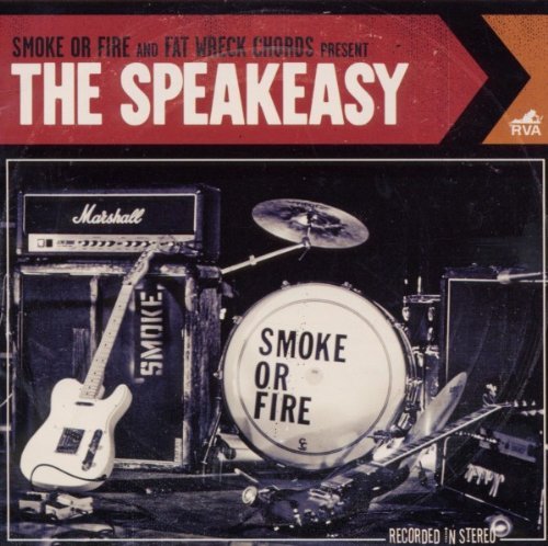 Smoke Or Fire/Speakeasy