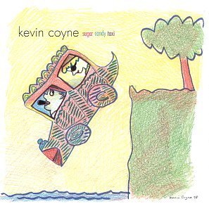Kevin Coyne Sugar Candy Taxi 