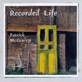 Patrick Mcginley Recorded Life 