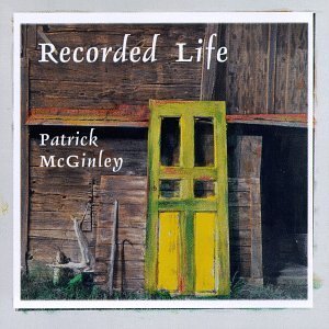 Patrick Mcginley Recorded Life 