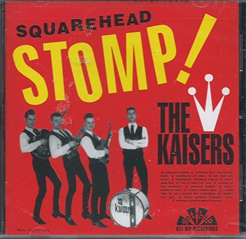 Kaisers/Squarehead Stomp