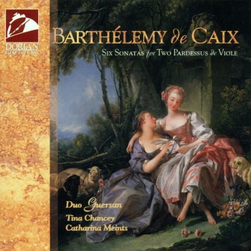 Duo Guersan/Barthelemy De Caix: Six Sonata
