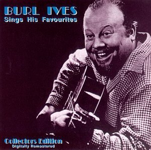 Burl Ives Sings His Favorites 