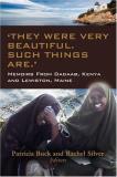 Patricia Buck They Were Beautiful. Such Things Are. Memoirs For 