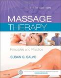 Susan G. Salvo Massage Therapy Principles And Practice 0005 Edition;revised 