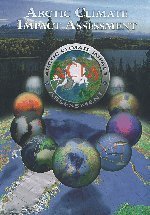 Acia . Arctic Climate Impact Assessment Arctic Climate Impact Assessment 